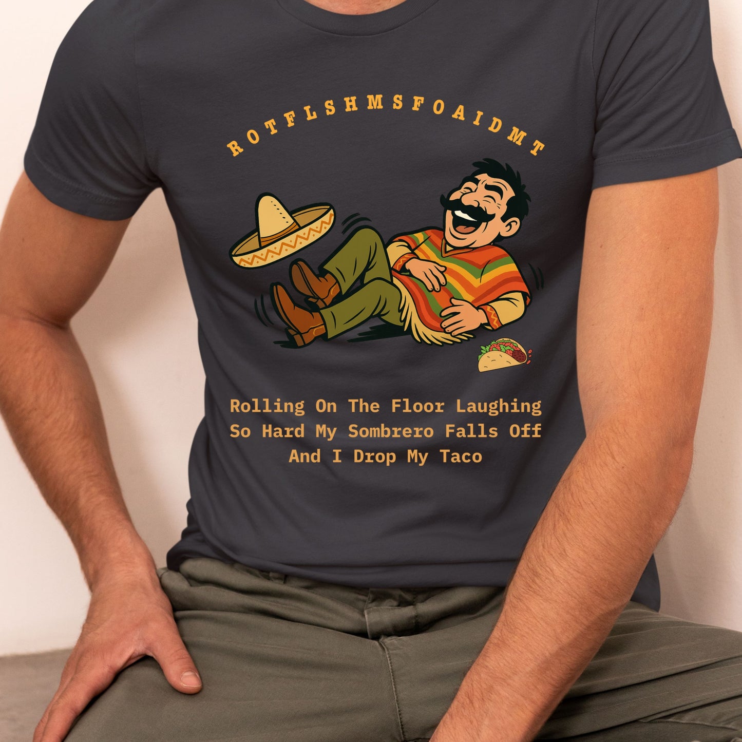 Funny Taco Tee Funny Mexican Sombrero Taco Meme T-Shirt Humorous Funny Mexicana Acronym Tee Gift for Her Gift for Him