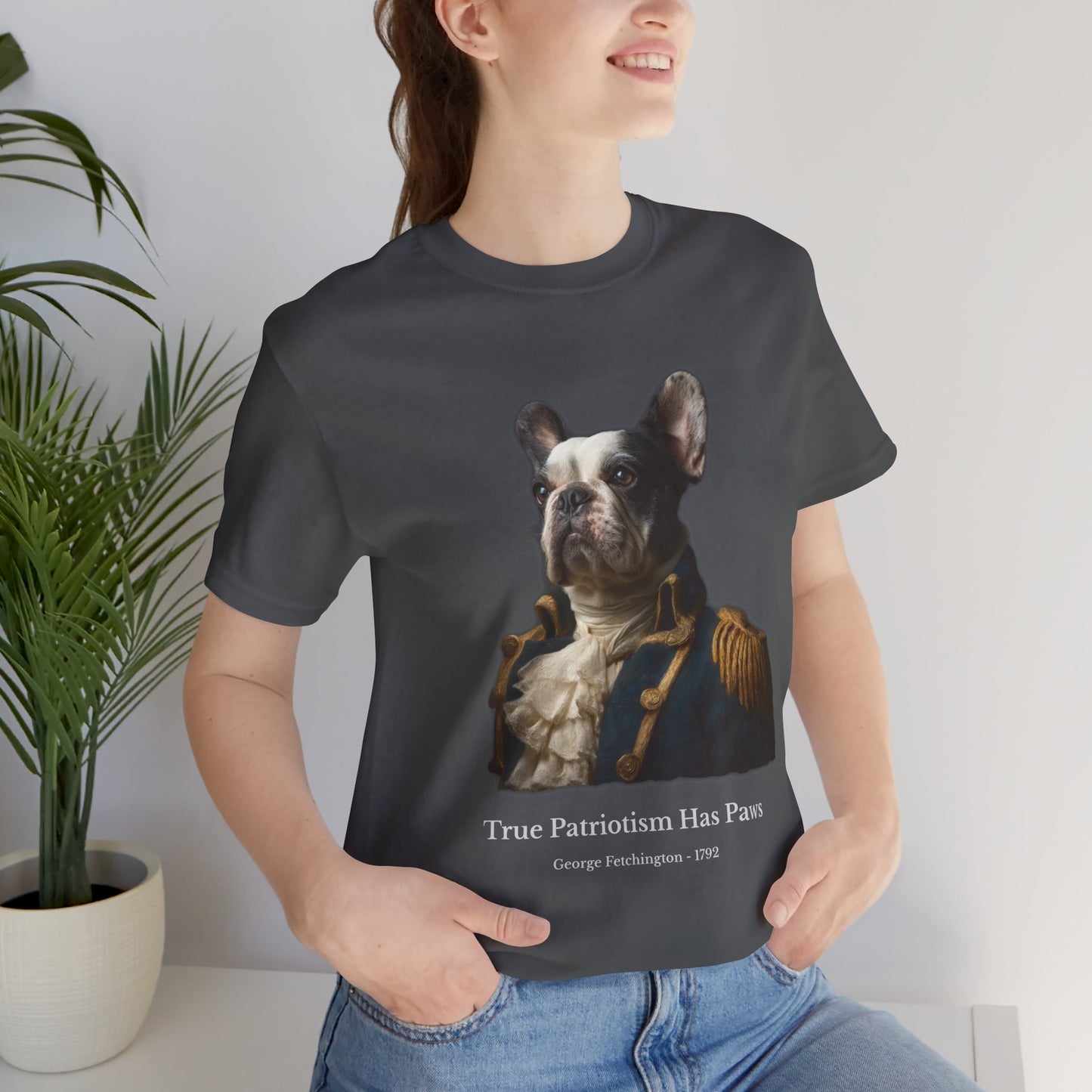 French Bulldog (Frenchy) dressed as George Washington Patriot Tee - Independence Day gift idea