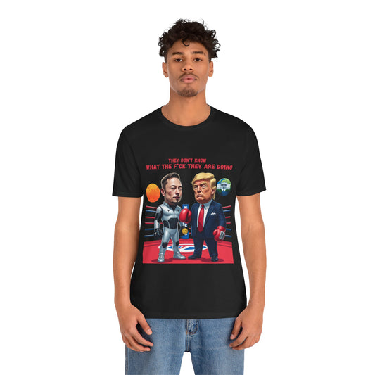 Donald Trump Elon Musk Political Humor Tee with Trump quote Gift for Debate Lovers Funny Trump Tshirt Funny Elon Musk tee