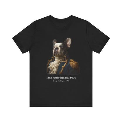 French Bulldog (Frenchy) dressed as George Washington Patriot Tee - Independence Day gift idea