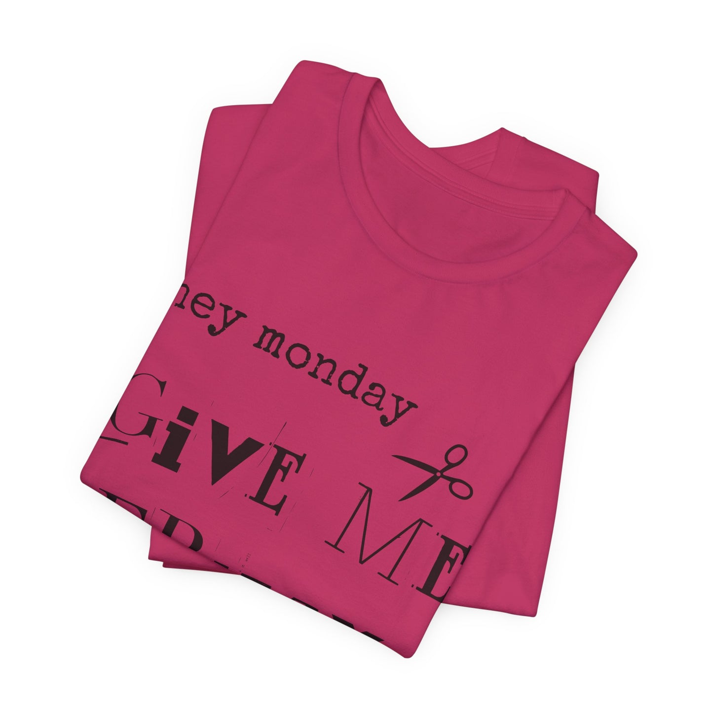 Funny Ransom Note Tee Humorous Tshirt Ransom Note Style Mood Boost Gift for Friends Gift for him Gift for her