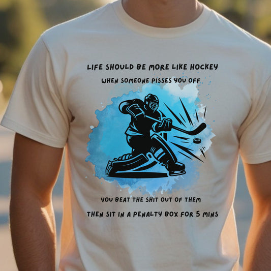 Sarcastic Hockey Tee Life Should Be More Like Hockey Unisex Jersey Short Sleeve T-Shirt Funny Sports Shirt, Penalty Box Humor, Hockey Fan