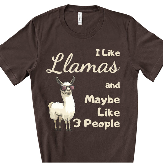 Funny LLama Unisex Tee Humorous Llama Joke Tee for Animal Lover Birthday Gift Sarcastic Llama Gift T-shirt