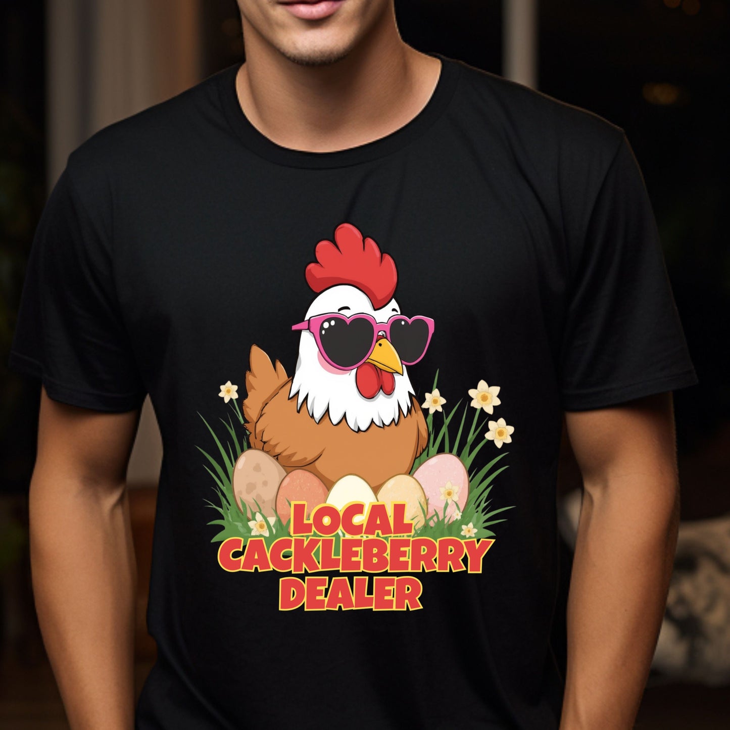 Local Cackleberry Dealer Chicken Shirt – Funny Farm Egg T-Shirt – Chicken Lady Gift – Backyard Hen Homesteader Tee – Country Humor Tee
