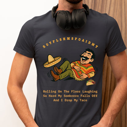 Funny Taco Tee Funny Mexican Sombrero Taco Meme T-Shirt Humorous Funny Mexicana Acronym Tee Gift for Her Gift for Him