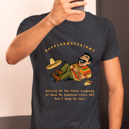 Funny Taco Tee Funny Mexican Sombrero Taco Meme T-Shirt Humorous Funny Mexicana Acronym Tee Gift for Her Gift for Him