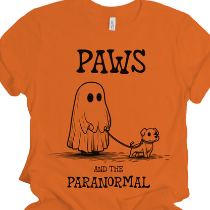 Paws and the Paranormal T-Shirt Cute Ghost and Dog Tee Spooky Halloween Shirt Funny Dog Walking Pet Lover Gift