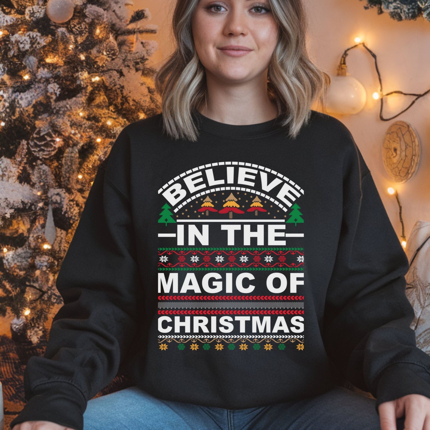 Believe in the Magic of Christmas Sweatshirt, Holiday Believe Jumper, Festive Crewneck, Winter Season Pullover, Xmas Gift Top