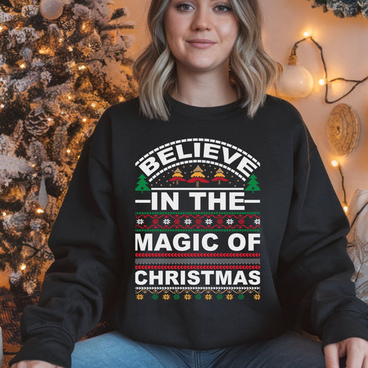 Believe in the Magic of Christmas Sweatshirt, Holiday Believe Jumper, Festive Crewneck, Winter Season Pullover, Xmas Gift Top