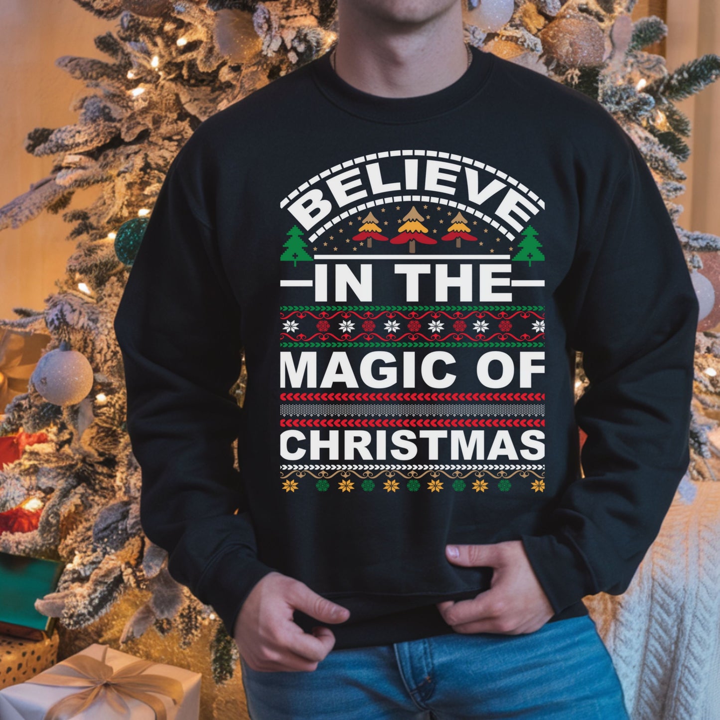 Believe in the Magic of Christmas Sweatshirt, Holiday Believe Jumper, Festive Crewneck, Winter Season Pullover, Xmas Gift Top