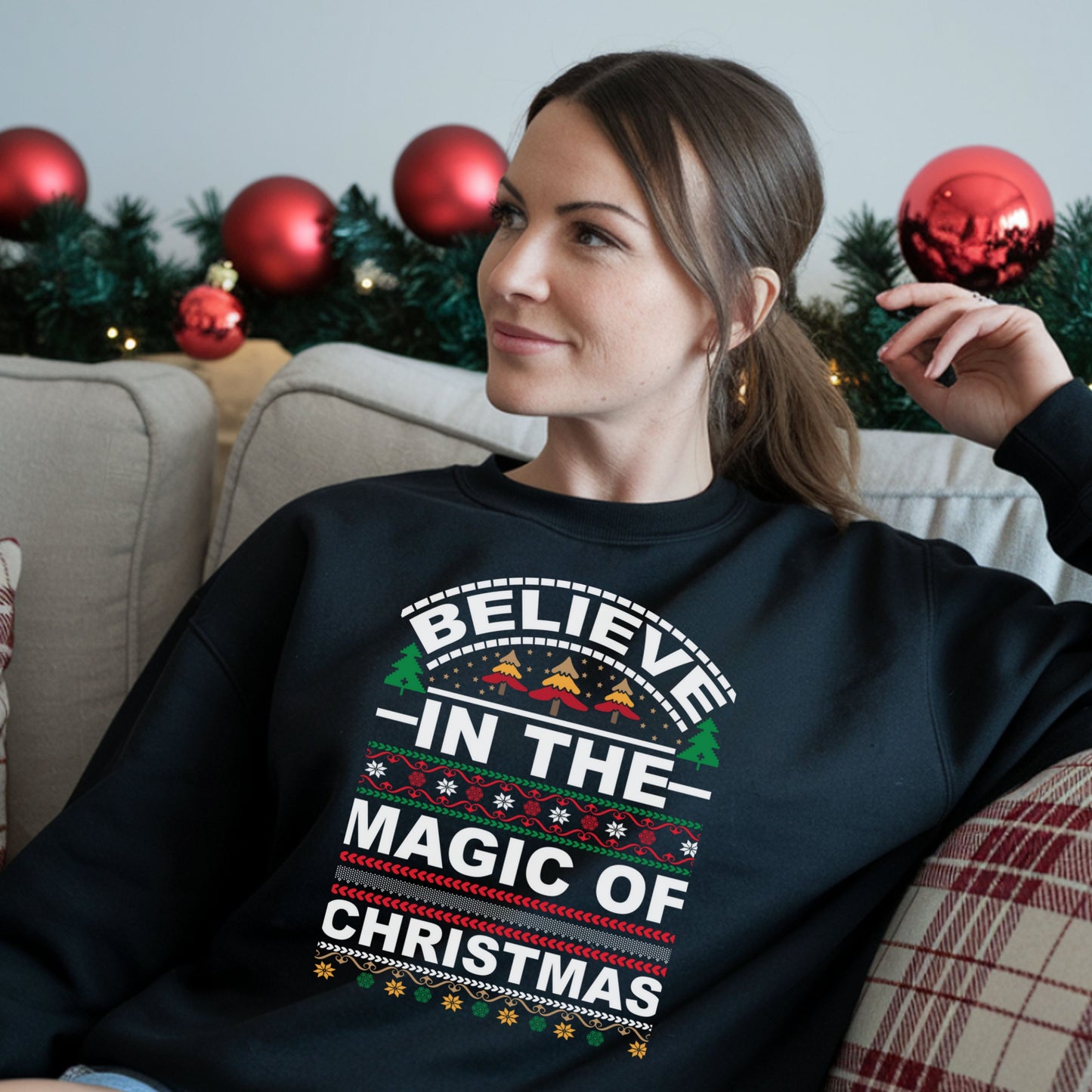 Believe in the Magic of Christmas Sweatshirt, Holiday Believe Jumper, Festive Crewneck, Winter Season Pullover, Xmas Gift Top
