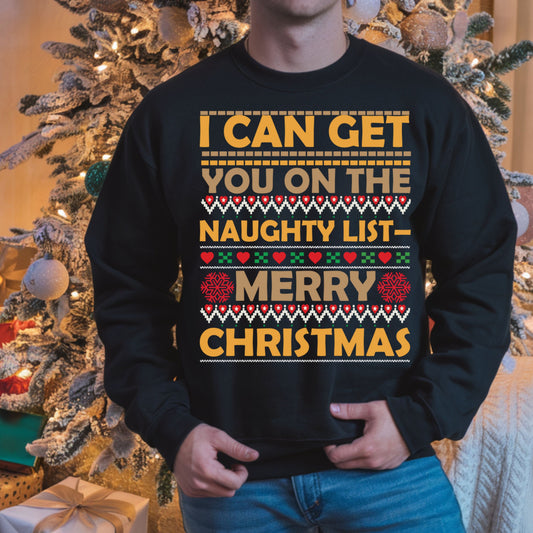 Christmas Naughty List Sweatshirt, Fun Christmas Apparel, Winter Celebration Wear, Festive Fun Sweatshirt, Holiday Season Gift