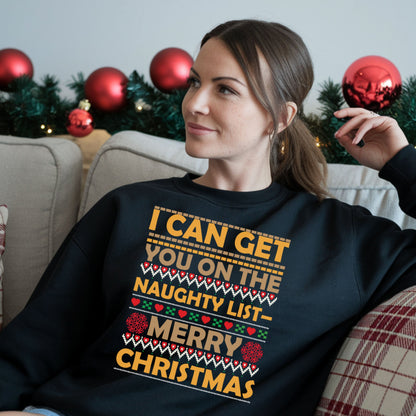 Christmas Naughty List Sweatshirt, Fun Christmas Apparel, Winter Celebration Wear, Festive Fun Sweatshirt, Holiday Season Gift