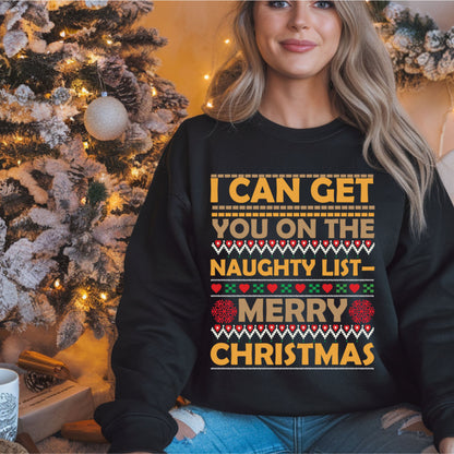 Christmas Naughty List Sweatshirt, Fun Christmas Apparel, Winter Celebration Wear, Festive Fun Sweatshirt, Holiday Season Gift