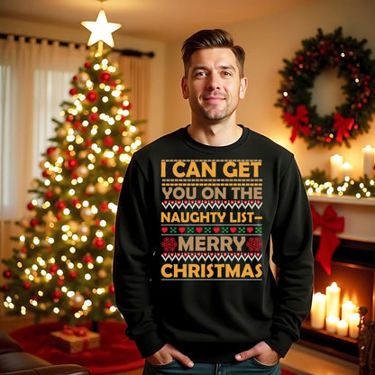 Christmas Naughty List Sweatshirt, Fun Christmas Apparel, Winter Celebration Wear, Festive Fun Sweatshirt, Holiday Season Gift