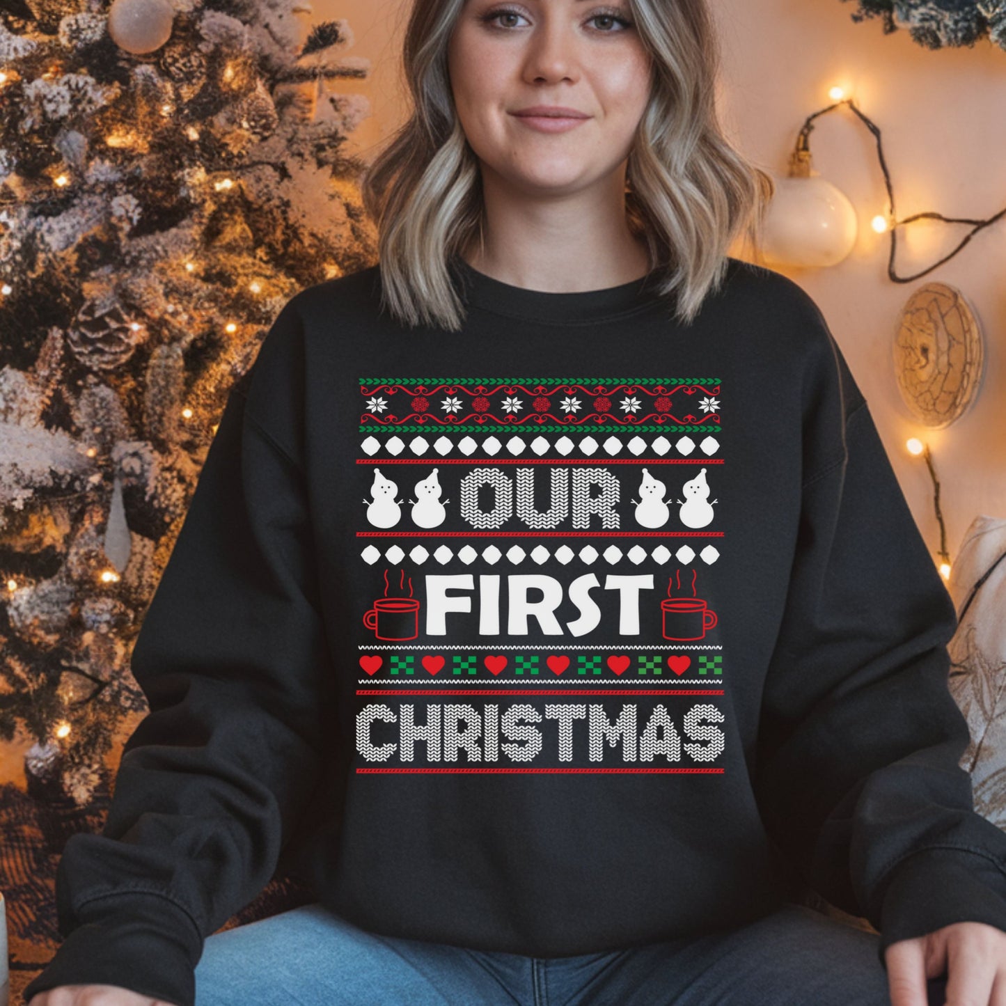 Our First Christmas Ugly Xmas Sweater Sweatshirt, Festive Holiday Gift, Unisex Christmas Jumper, Funny Xmas Pullover, Ugly Sweater Party