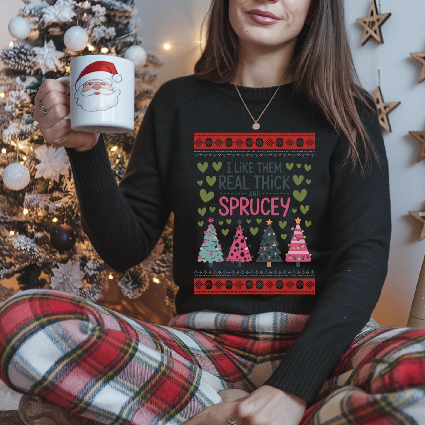 Ugly Christmas Sweater Design Holiday Season Sweatshirt Christmas Tree Design Thick and Sprucey Gift for her