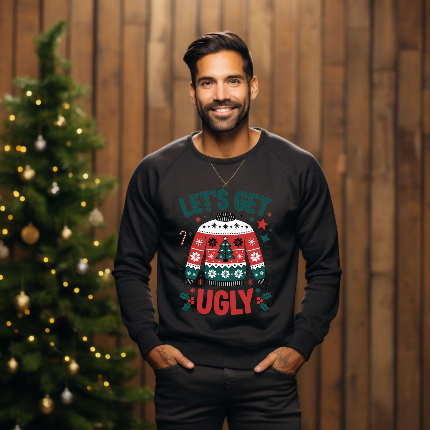 Ugly Christmas Crewneck Sweatshirt, Lets Get Ugly Design, Holiday Sweater, Unisex Jumper, Christmas Theme Pullover, Ugly Sweater Party
