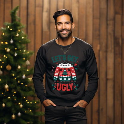 Ugly Christmas Crewneck Sweatshirt, Lets Get Ugly Design, Holiday Sweater, Unisex Jumper, Christmas Theme Pullover, Ugly Sweater Party