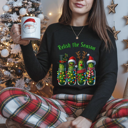 Relish the Season Christmas Pickle Sweatshirt, Funny Holiday Sweat, Cute Xmas Cucumber Jar Lights Top, Xmas Pickle Humor Gift for her