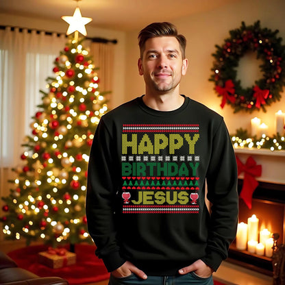 Happy Birthday Jesus Ugly Christmas Sweatshirt Christmas Gift, Religious Apparel, Holiday Wear, Church Event Sweatshirt Gift for Her