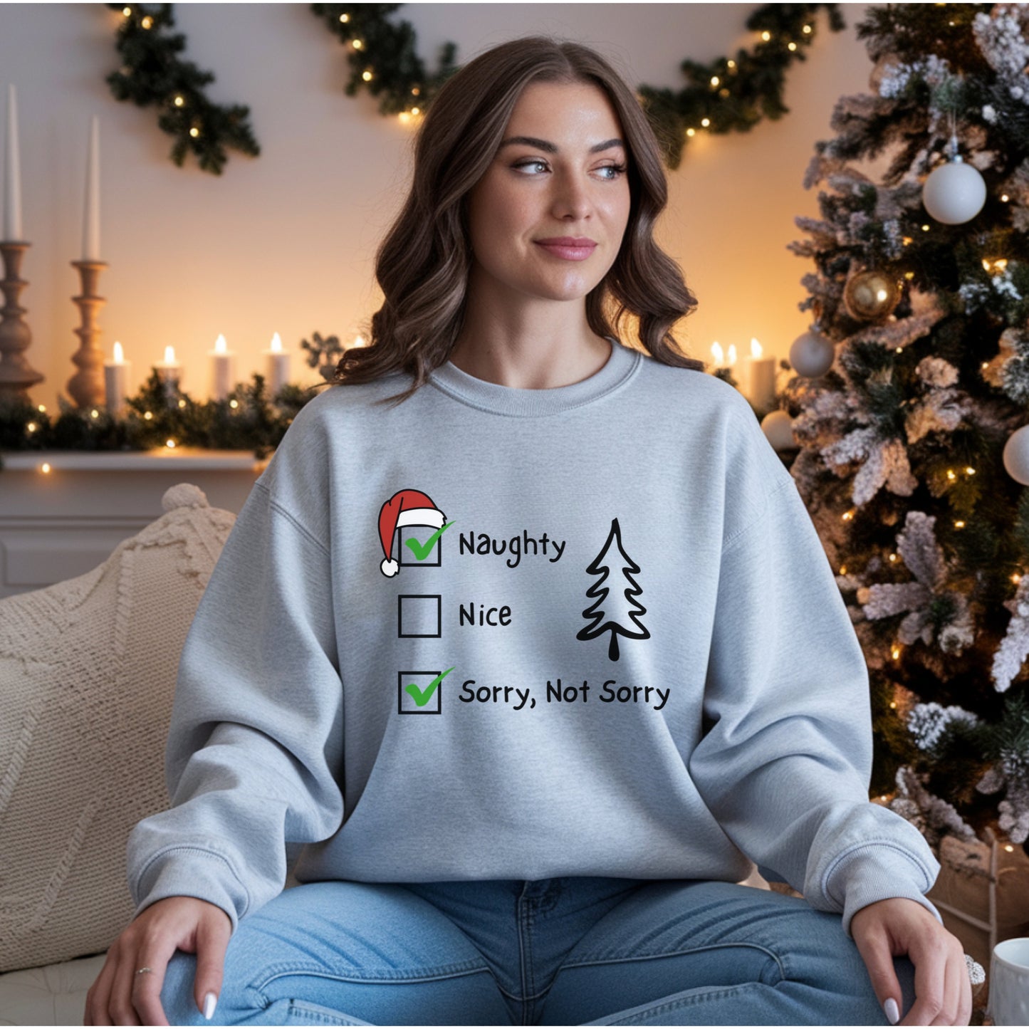 Funny Christmas Sweatshirt, Naughty & Nice Sorry Not Sorry Checkboxes Sweat,  Sarcastic Xmas Top, Humorous Naughty List Sweatshirt