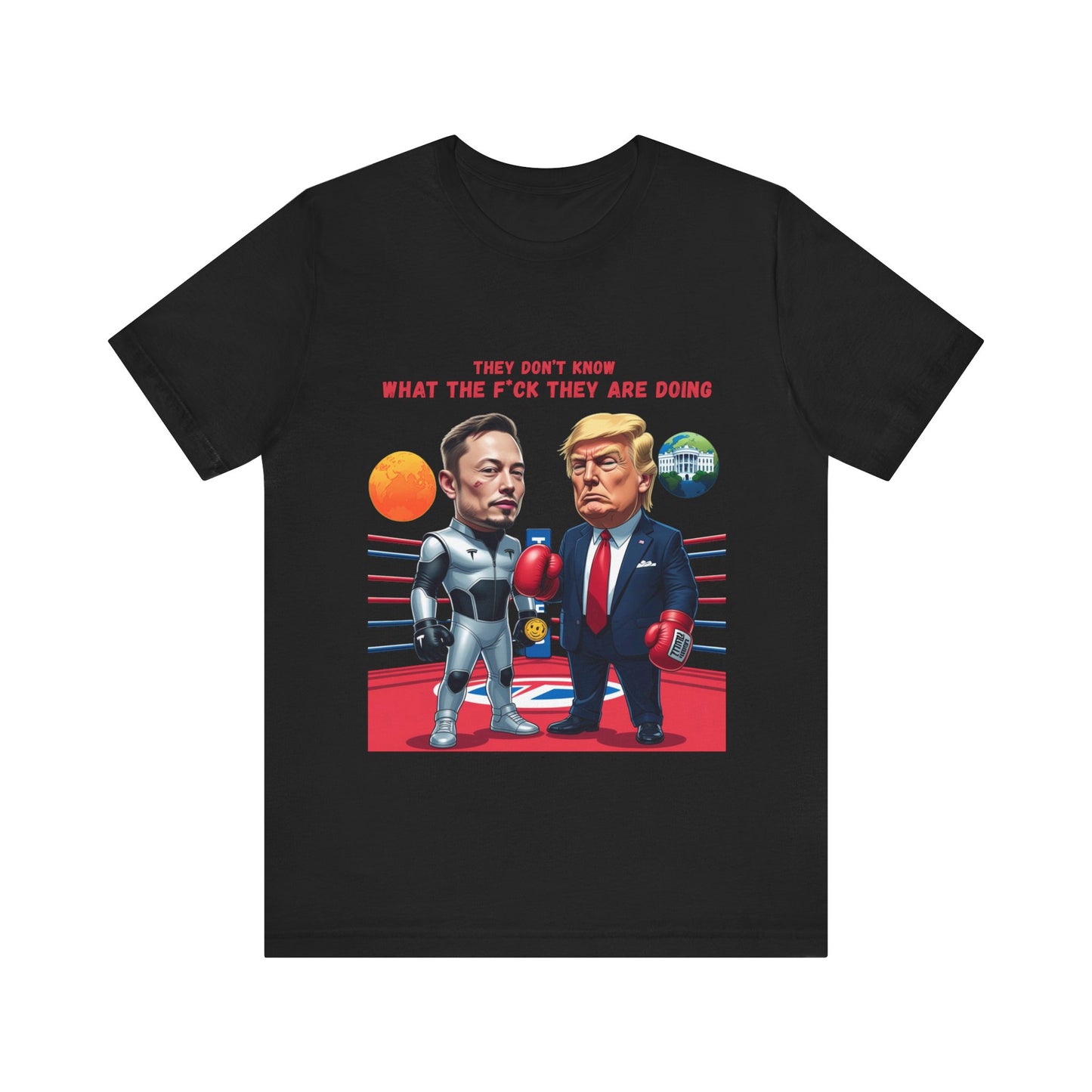Donald Trump Elon Musk Political Humor Tee with Trump quote Gift for Debate Lovers Funny Trump Tshirt Funny Elon Musk tee