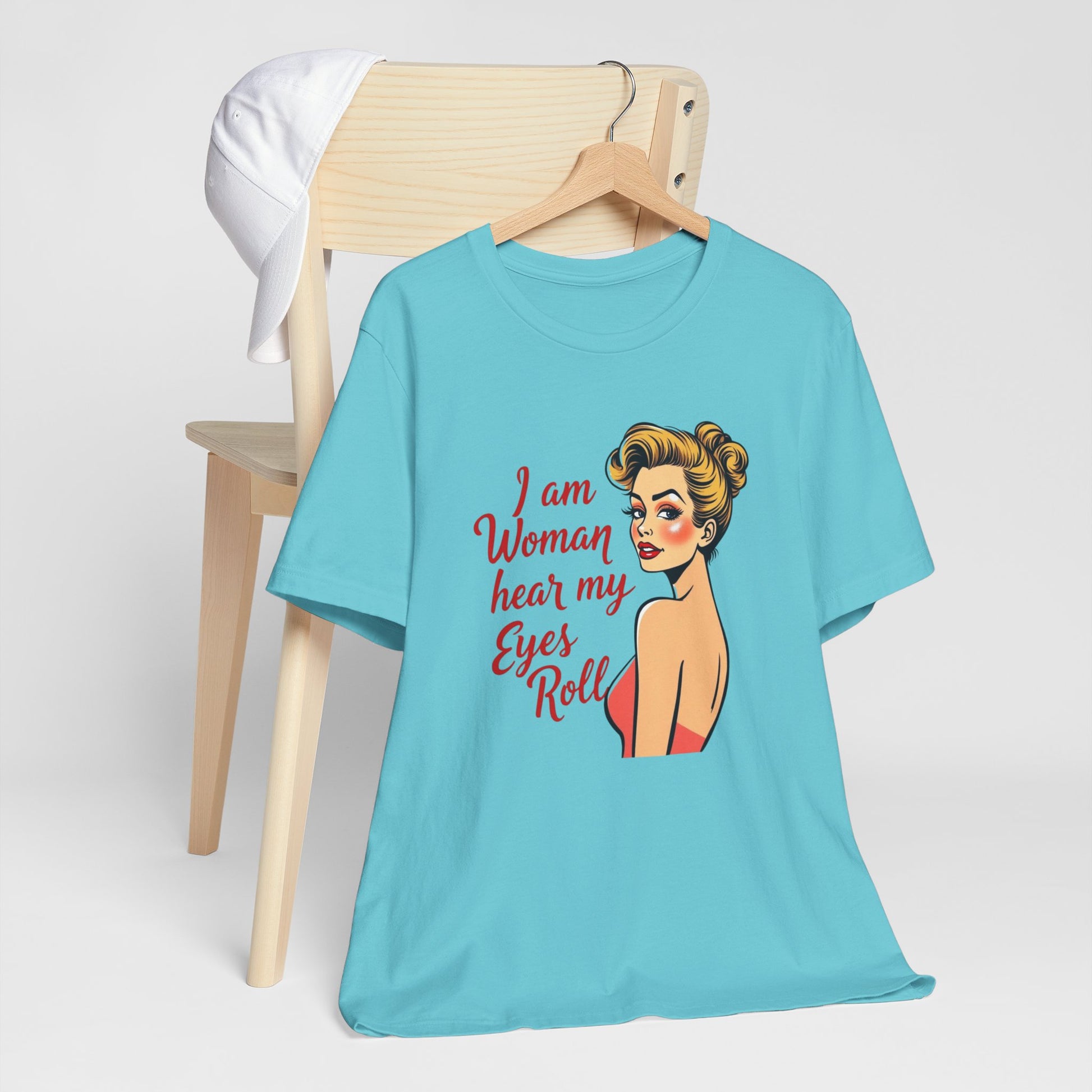 Sassy_Woman_T-Shirt-_I_am_Woman_-_coloured on turquoise on hanger
