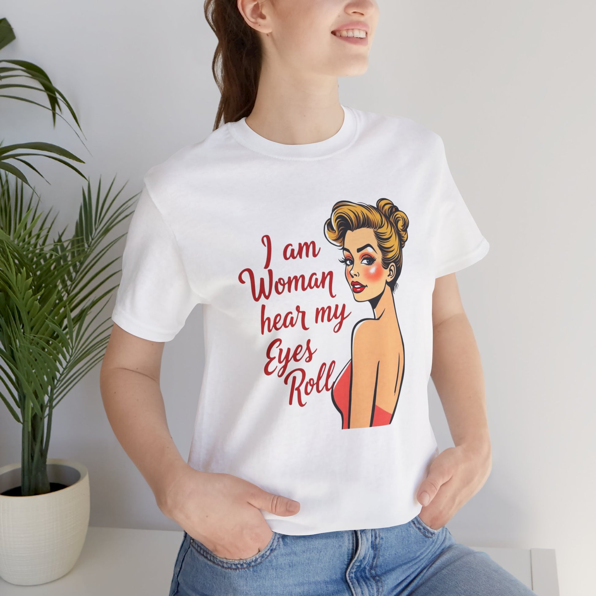 Sassy_Woman_T-Shirt-_I_am_Woman_-_coloured on white on model