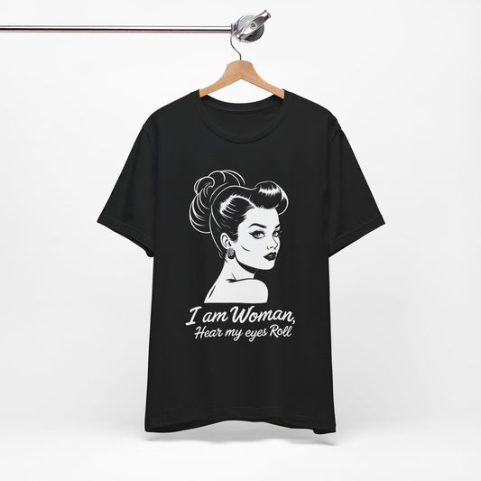 Sassy_Woman_T-Shirt-_I_am_Woman_-_white on black on hanger