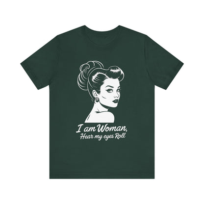 Sassy_Woman_T-Shirt-_I_am_Woman_-_white on green